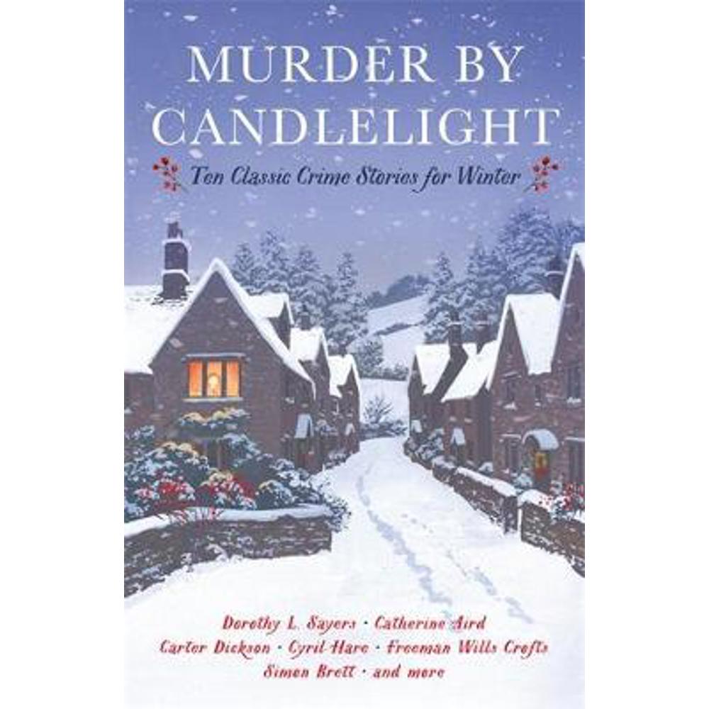 Murder by Candlelight: Ten Classic Crime Stories for Winter (Paperback) - Cecily Gayford